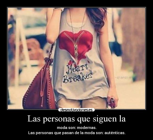 Las personas que siguen la -