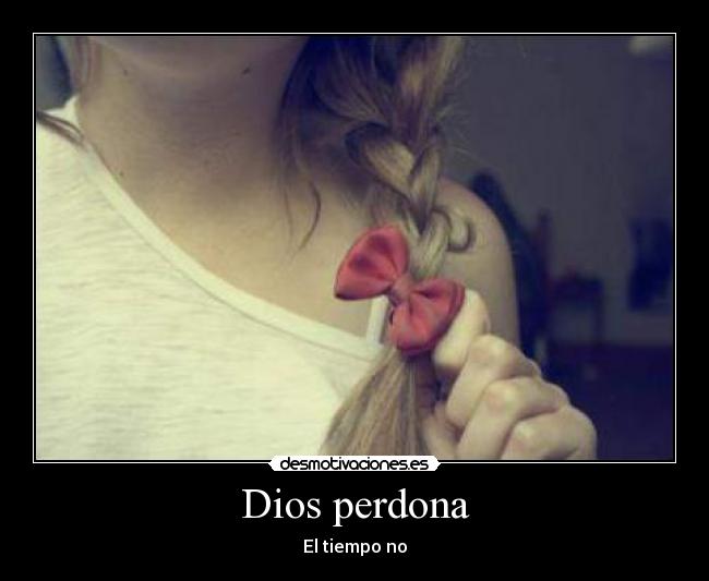 Dios perdona - 