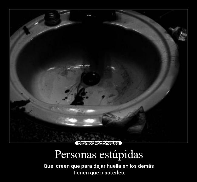 Personas estúpidas - 