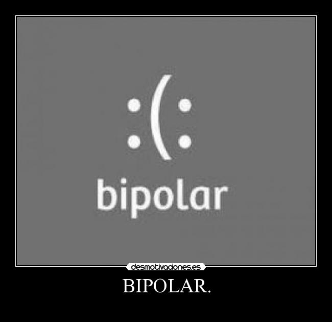 BIPOLAR. - 