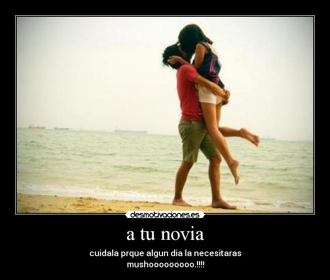 a tu novia -