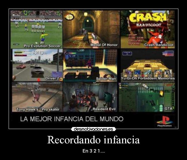 Recordando infancia - En 3 2 1....
