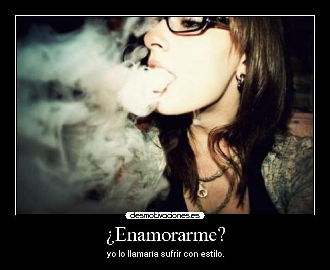 ¿Enamorarme? -