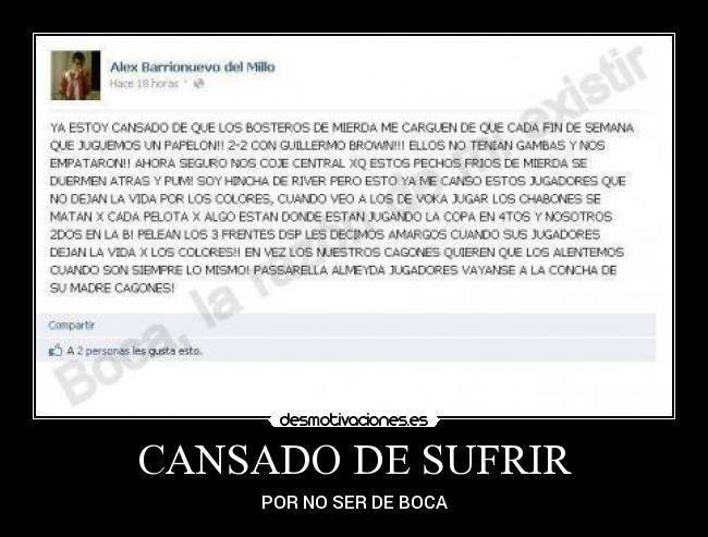 CANSADO DE SUFRIR - POR NO SER DE BOCA