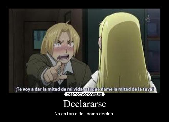 Declararse - No es tan difícil como decían..