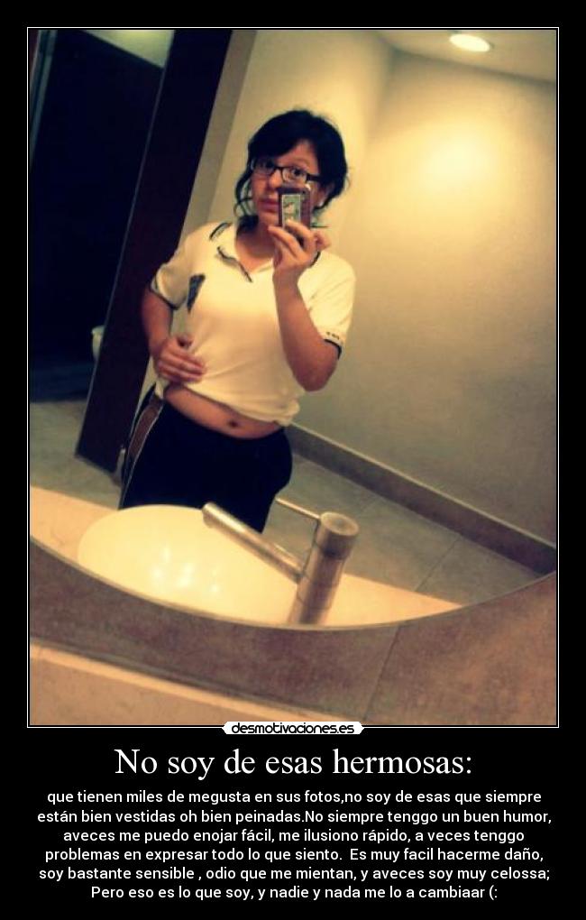 No soy de esas hermosas: - 