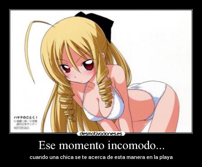 Ese momento incomodo... - cuando una chica se te acerca de esta manera en la playa