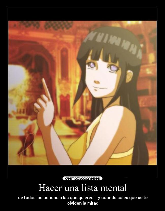 Hacer una lista mental - de todas las tiendas a las que quieres ir y cuando sales que se te olviden la mitad
