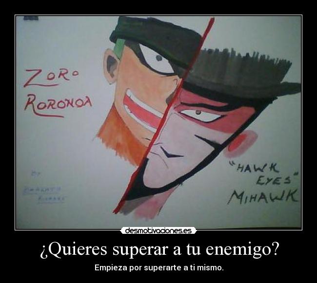 ¿Quieres superar a tu enemigo? - Empieza por superarte a ti mismo.