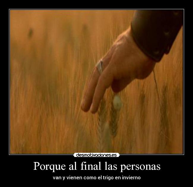 Porque al final las personas -