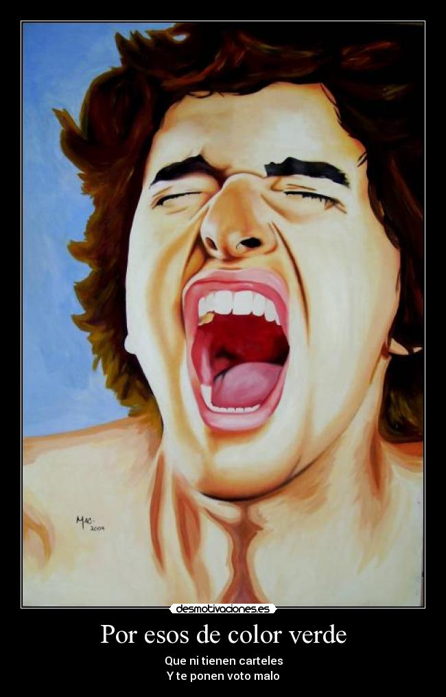 Por esos de color verde - 
