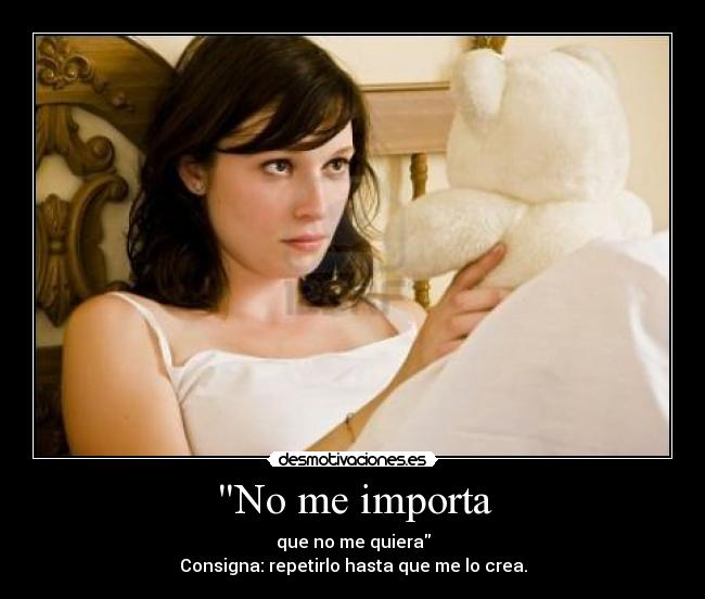 No me importa - 