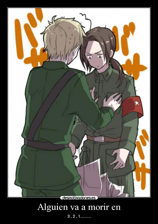 Alguien va a morir en - 3 , 2 , 1...........