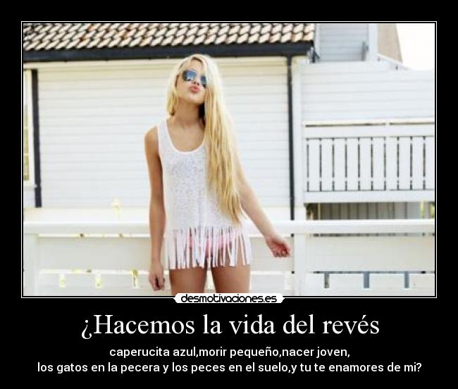 ¿Hacemos la vida del revés - 