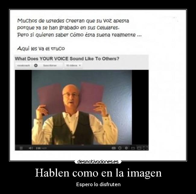 Hablen como en la imagen - Espero lo disfruten