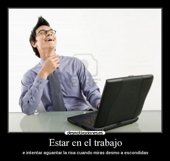 carteles trabajo blabla desmotivaciones