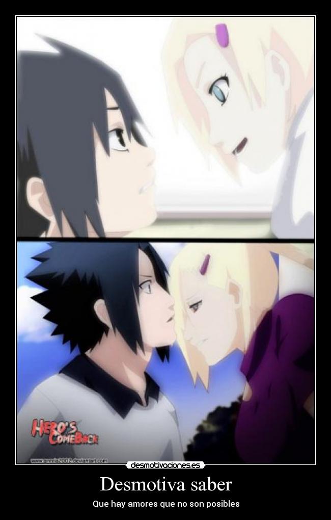 Desmotiva saber - Que hay amores que no son posibles