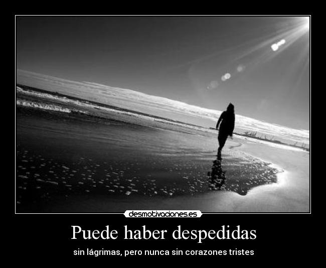 Puede haber despedidas - 