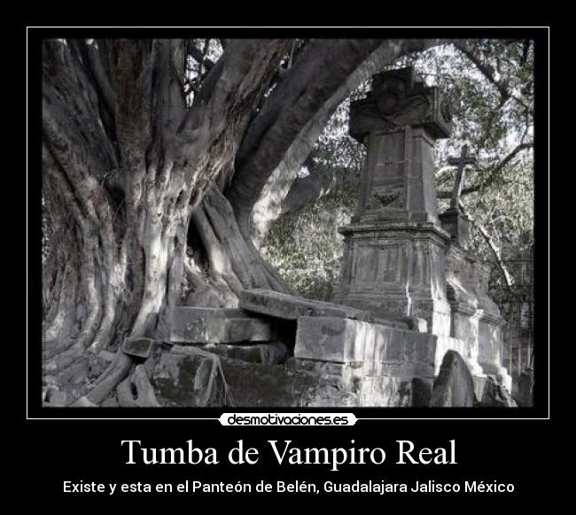 Tumba de Vampiro Real - Existe y esta en el Panteón de Belén, Guadalajara Jalisco México