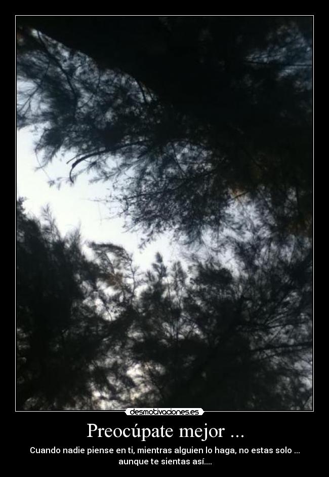 Preocúpate mejor ... - 