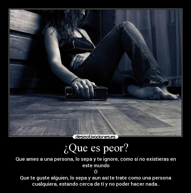 ¿Que es peor? - 