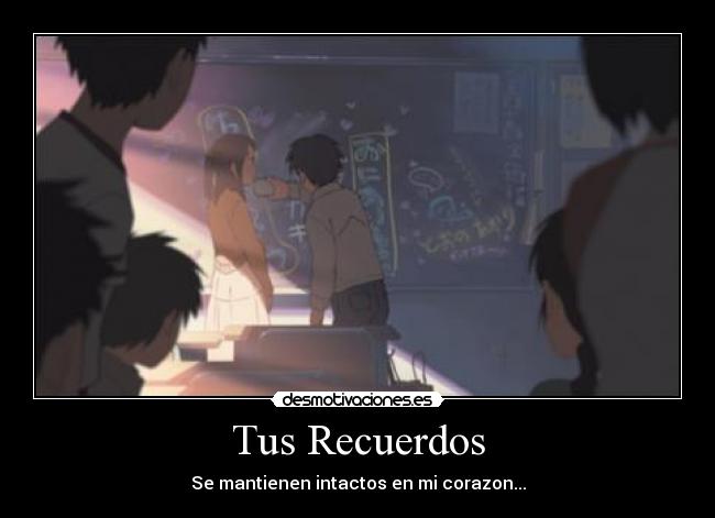 carteles recuerdos akarai anime amor recuerdos desmotivaciones