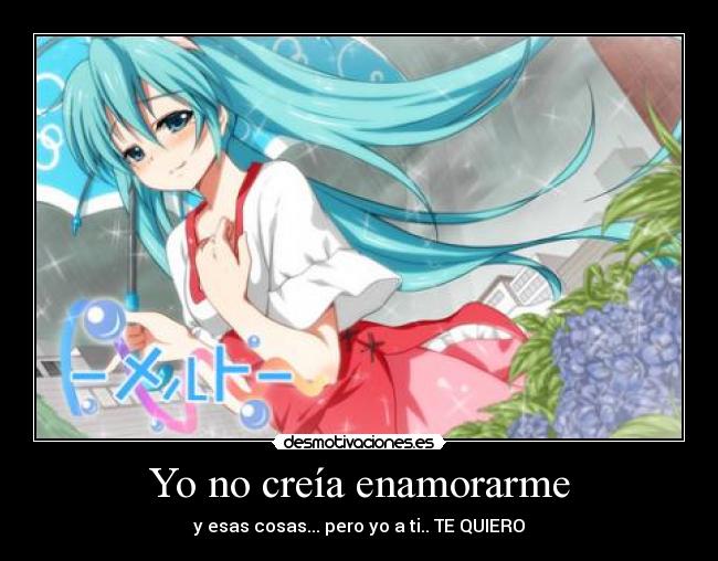 Yo no creía enamorarme - 