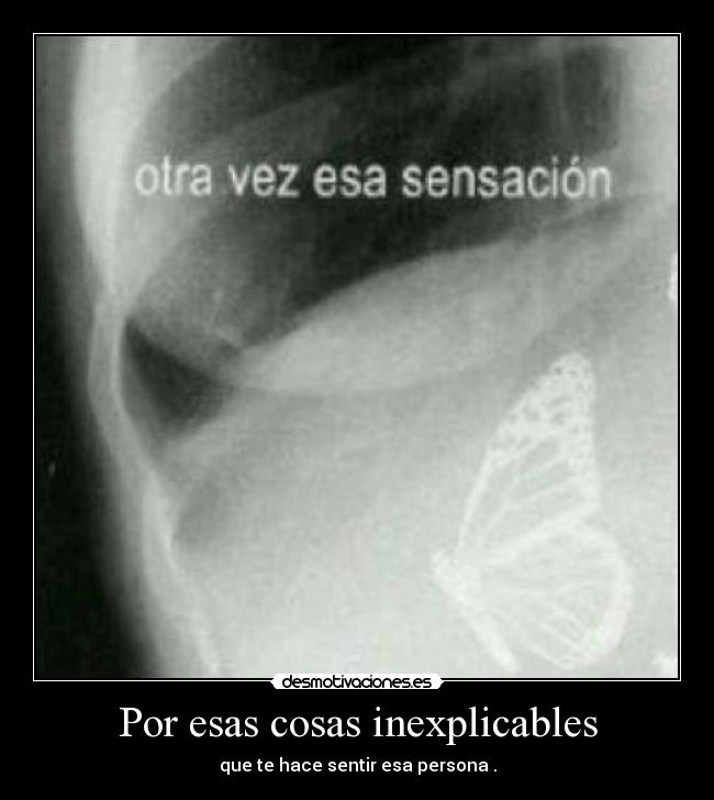 Por esas cosas inexplicables - 