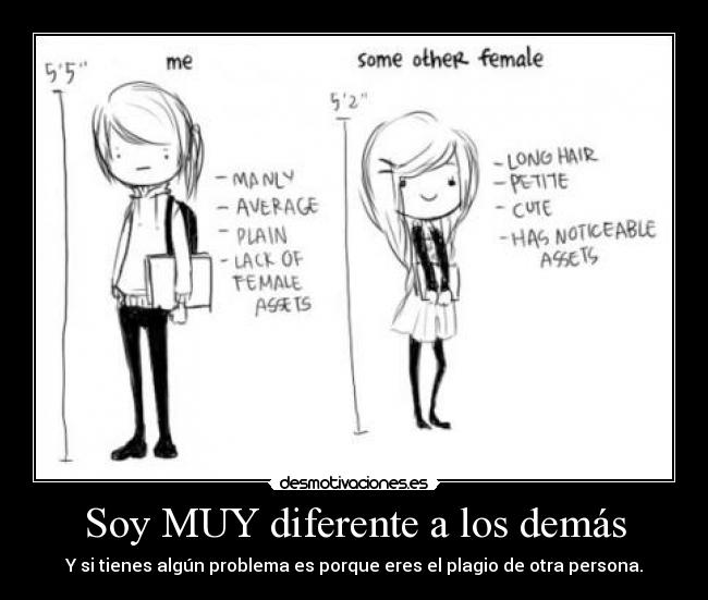 Soy MUY diferente a los demás - 