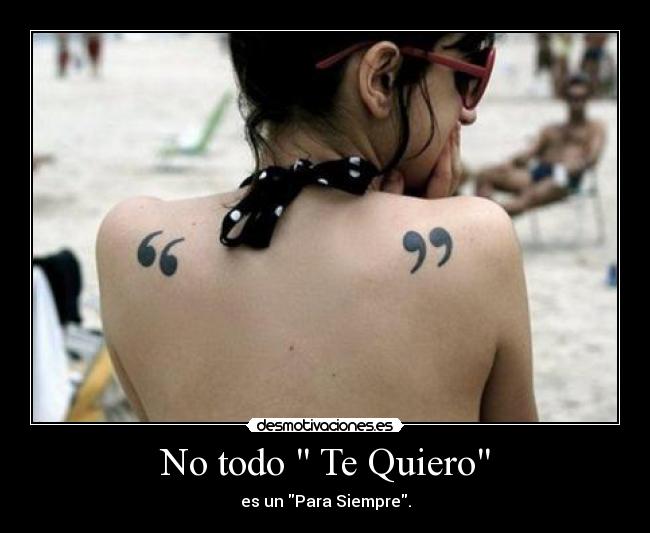 No todo Te Quiero -