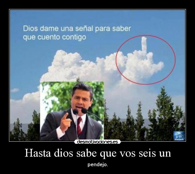 carteles dios pendejo desmotivaciones