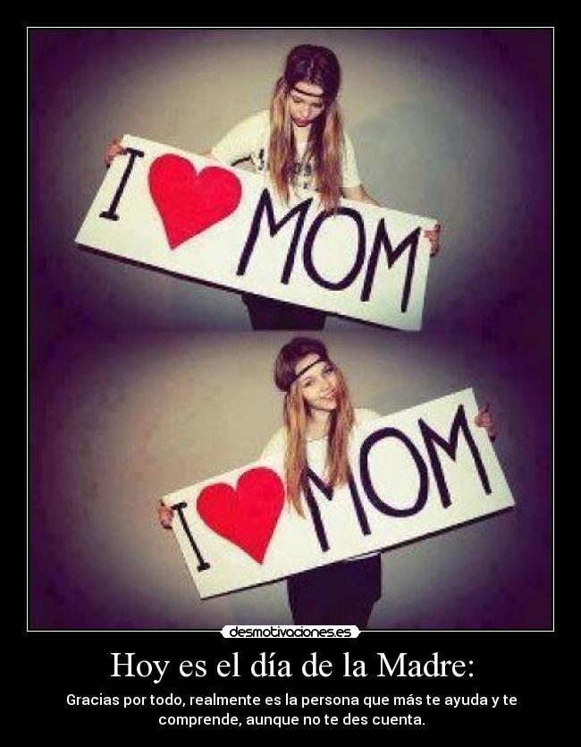 Hoy es el día de la Madre: -
