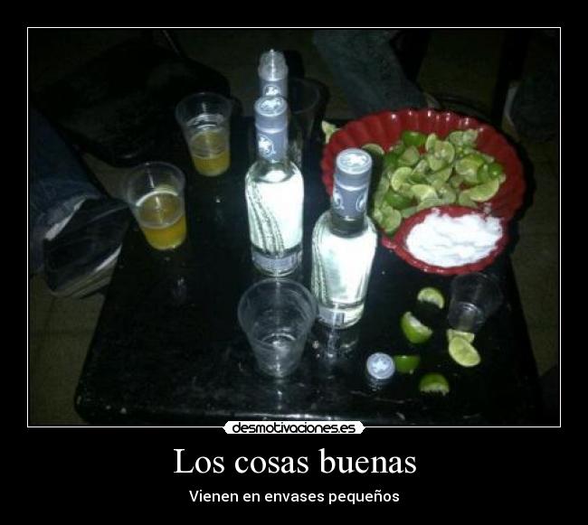 Los cosas buenas - Vienen en envases pequeños