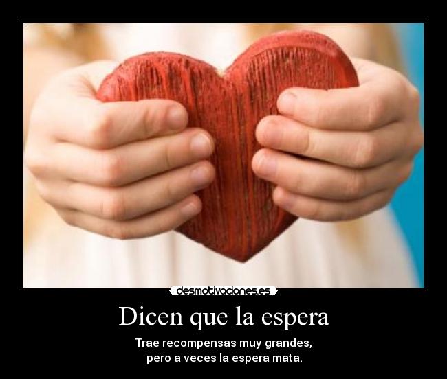 carteles espera desmotivaciones