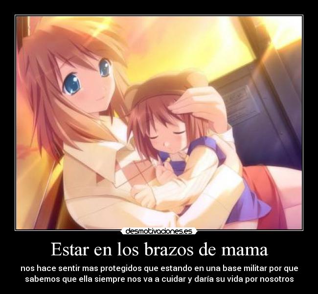 Estar en los brazos de mama -