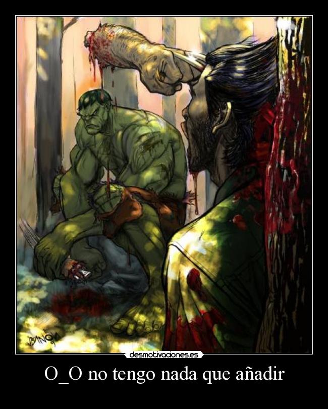 O_O no tengo nada que añadir - 
