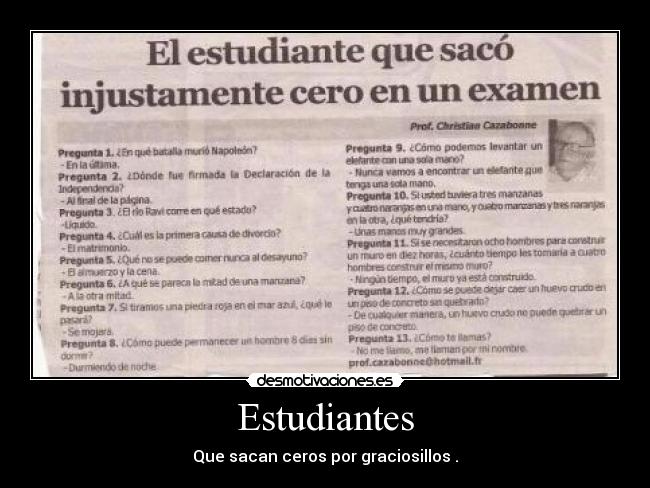 Estudiantes - Que sacan ceros por graciosillos .