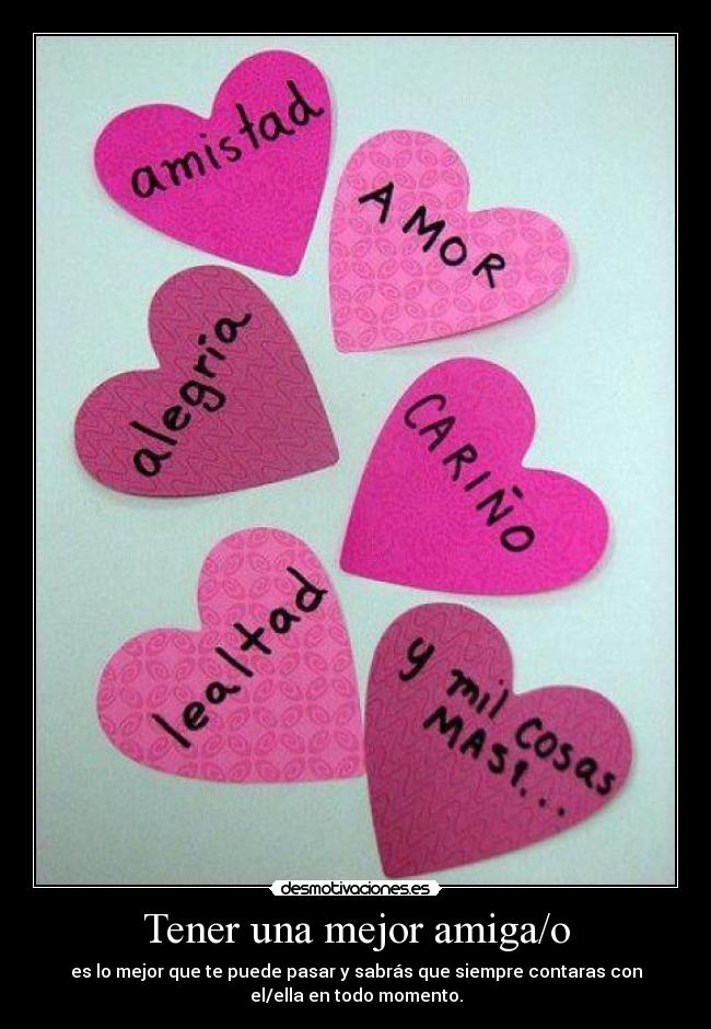 Tener una mejor amiga/o - 