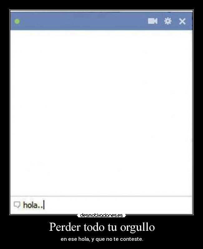 Perder todo tu orgullo - 