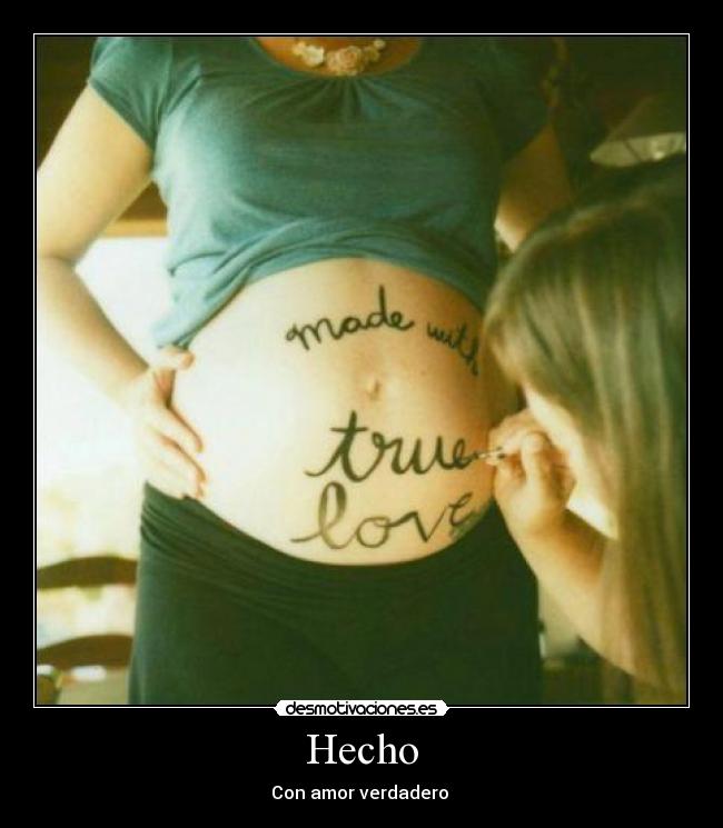 Hecho - Con amor verdadero ♥