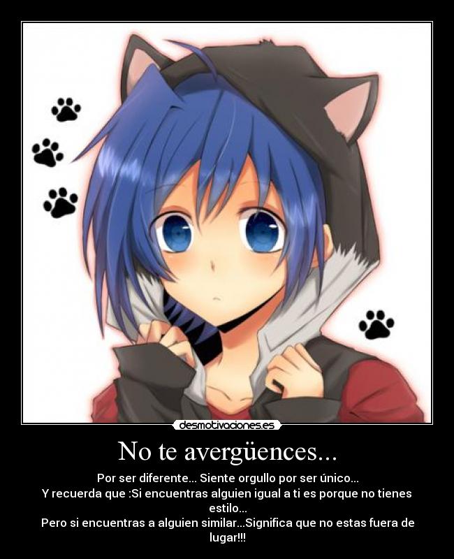 No te avergüences... -