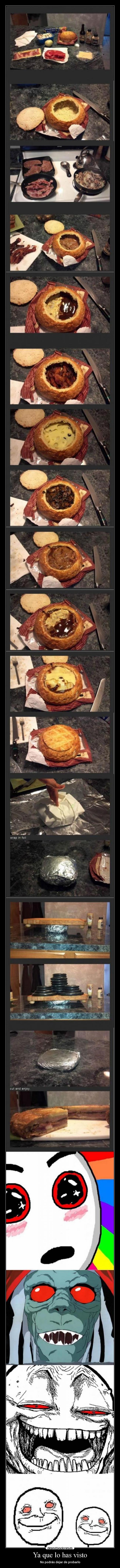 Ya que lo has visto - No podrás dejar de probarlo