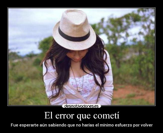El error que cometí -
