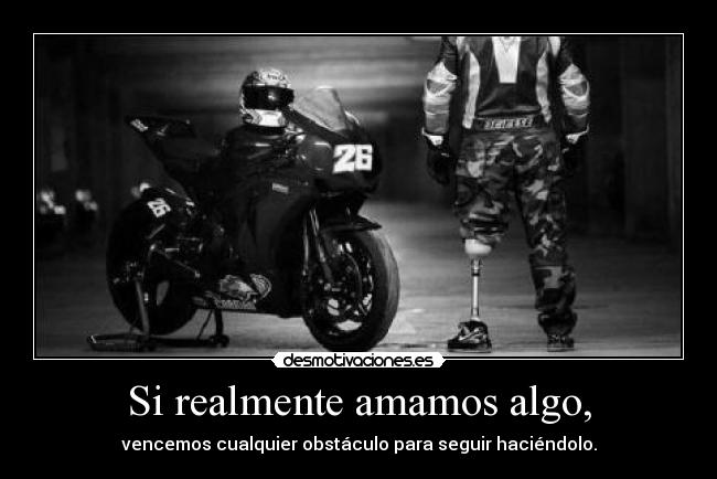 Si realmente amamos algo, - 