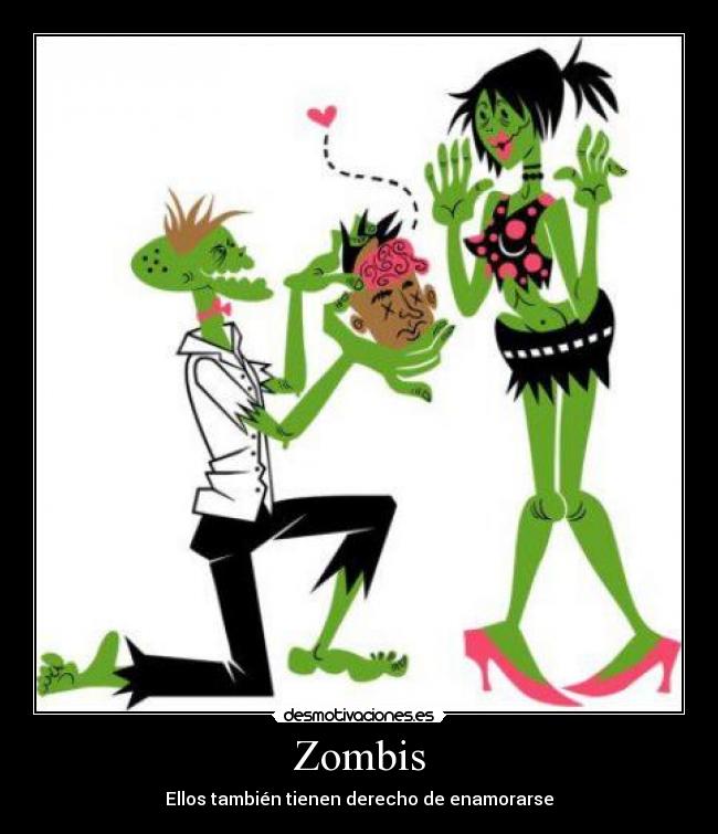 Zombis - Ellos también tienen derecho de enamorarse