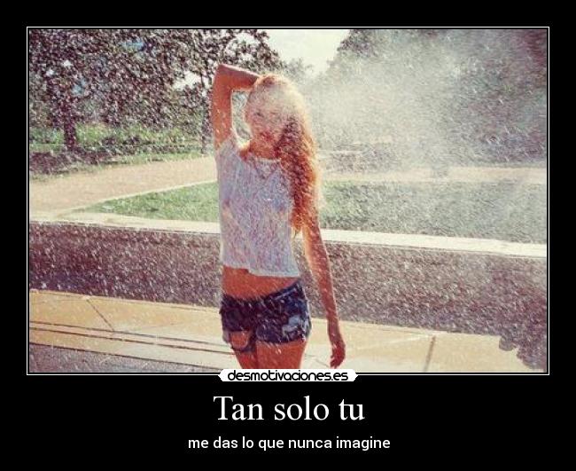 Tan solo tu -