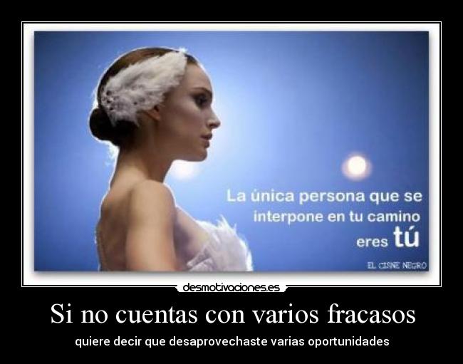 Si no cuentas con varios fracasos -