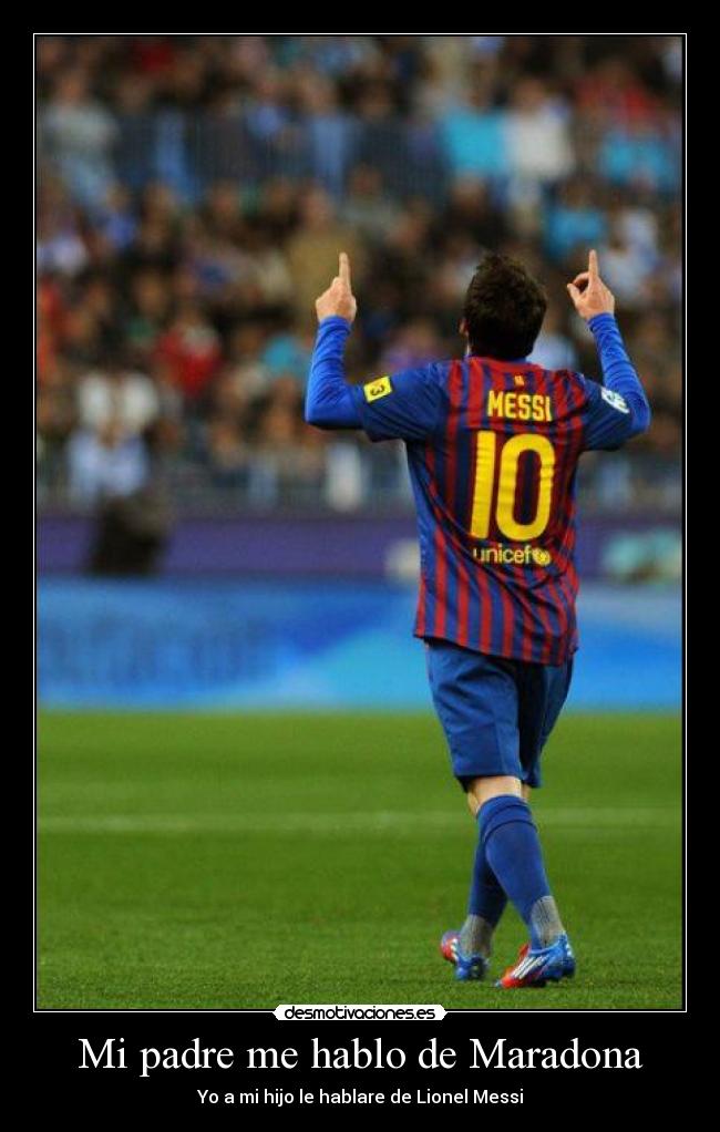 Mi padre me hablo de Maradona -
