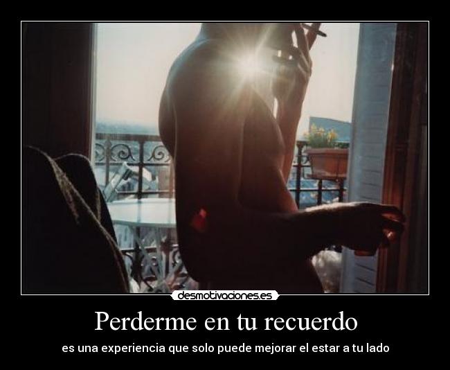 Perderme en tu recuerdo - 