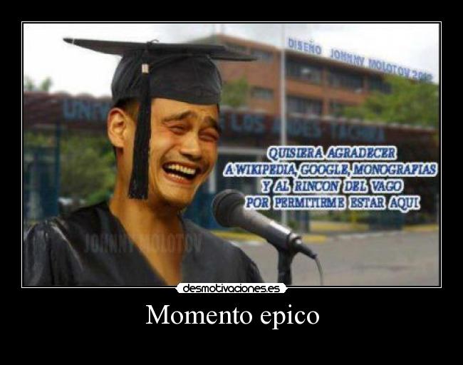 carteles momento epico desmotivaciones